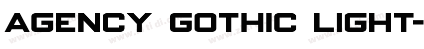 Agency Gothic Light字体转换
